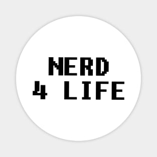 Nerd 4 Life Magnet